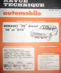 RTA409 Revue RENAULT 20 diesel TD et GTD ET EVOLUTION FIAT 131-132 ET FORD ESCORT II