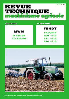 RTMA109 Revue technique tracteur FENDT Favorit 600, 610, 611, 612, 614 et 615